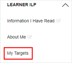 Learner ILP Menu My Targets Screenshot of the 'My Targets' option within the 'Learner ILP' drop-down menu.