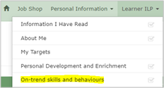 Screenshot of student ILP with the Learner ILP dropdown showing On-trend skills and behaviours selected